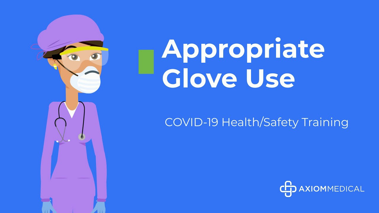 Appropriate Glove Use