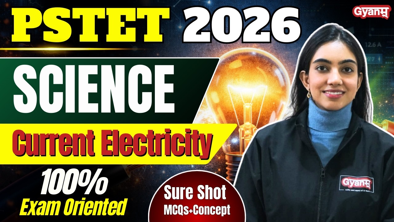 PSTET 2026 Science | Current Electricity | Topic Wise MCQs Series Pstet Exam 2026 | Sudiksha Ma’am