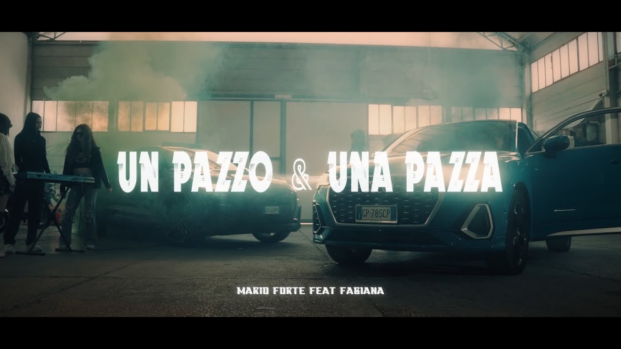 Mario Forte feat. Fabiana - Un pazzo & una pazza