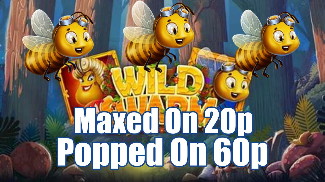 Wild Swarm Maxed on 20p Popped on 60p + Community BIG WINS!! & Shout Outs..