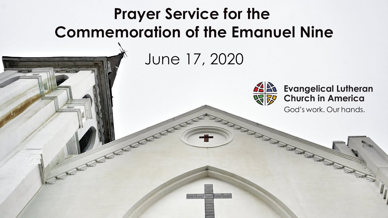 Commemoration of the Emanuel Nine — June 17, 2020
