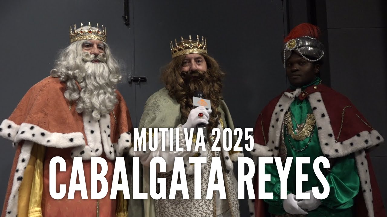CABALGATA REYES MAGOS 2025 | MUTILVA 2025