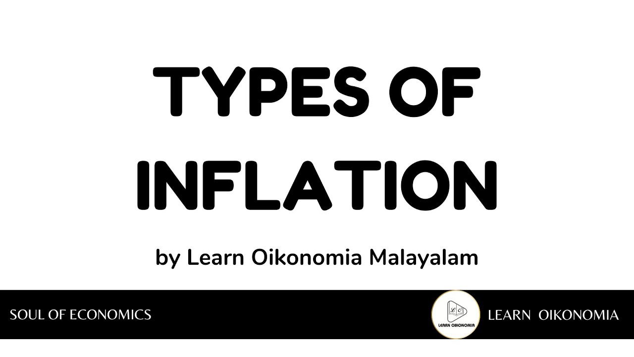 TYPES OF INFLATION IN MALAYALAM | LEARN OIKONOMIA MALAYALAM