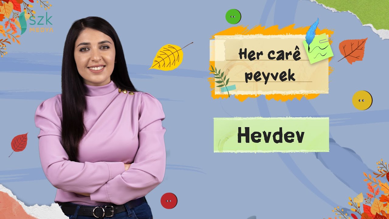 Hevdev | Her car&ecirc; peyvek &ndash; Anah&icirc;ta &Ecirc;lo | Xeleka 6.