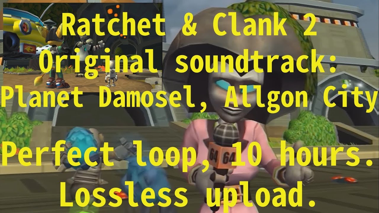 Planet Damosel, Allgon City - Ratchet & Clank 2: Going Commando OST