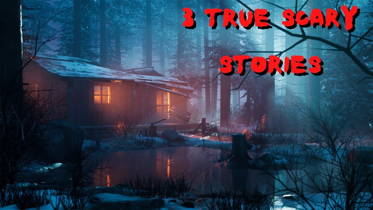 3 True Scary Winter Stories
