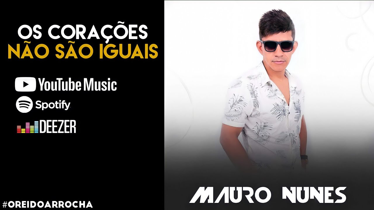 OS CORAÇÕES NÃO SÃO IGUAIS - Mauro Nunes [ Áudio Oficial ]