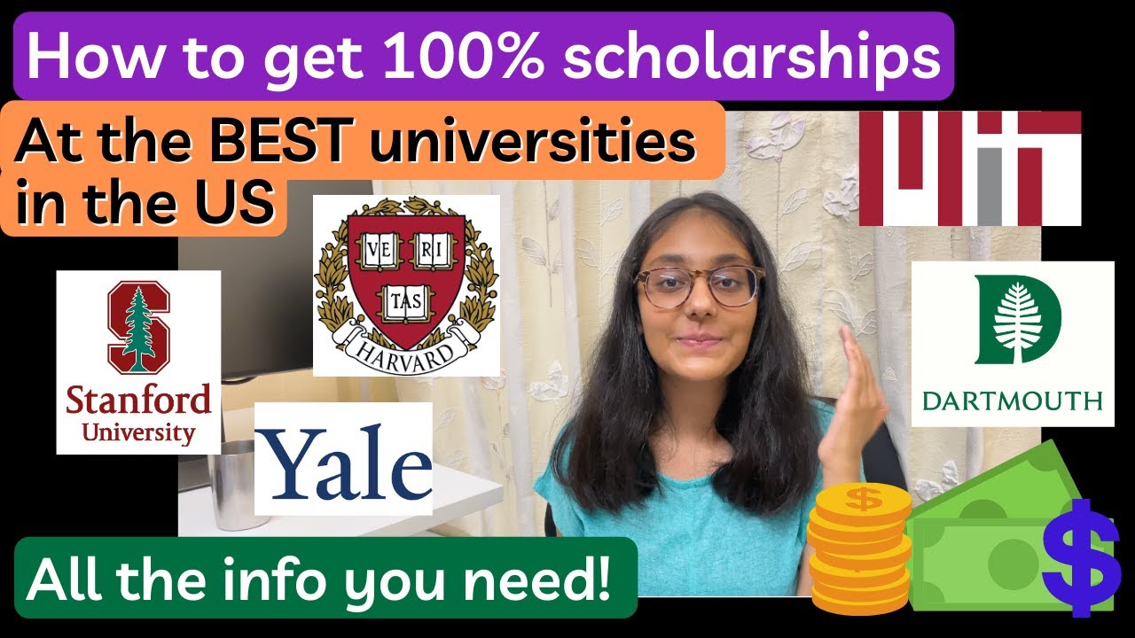 How to get 100% Scholarships at Best Universities in the US~ ivy league, Which colleges, Applying $$