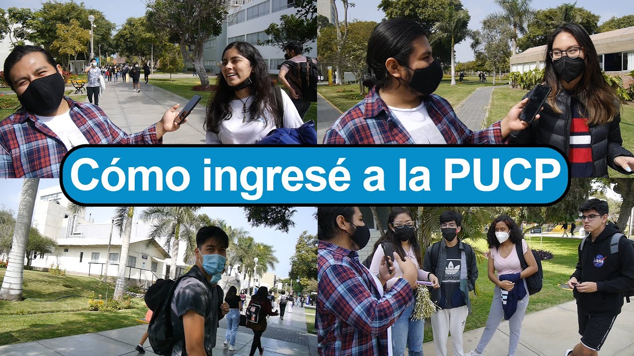 Cómo ingresar a la PUCP - De Paideia al Campus - Experiencias y opiniones