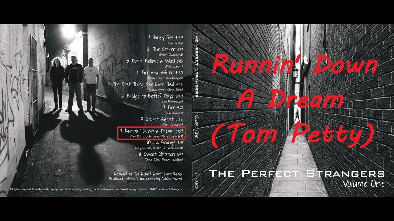 09 Runnin' Down A Dream (The Perfect Strangers - Volume One)