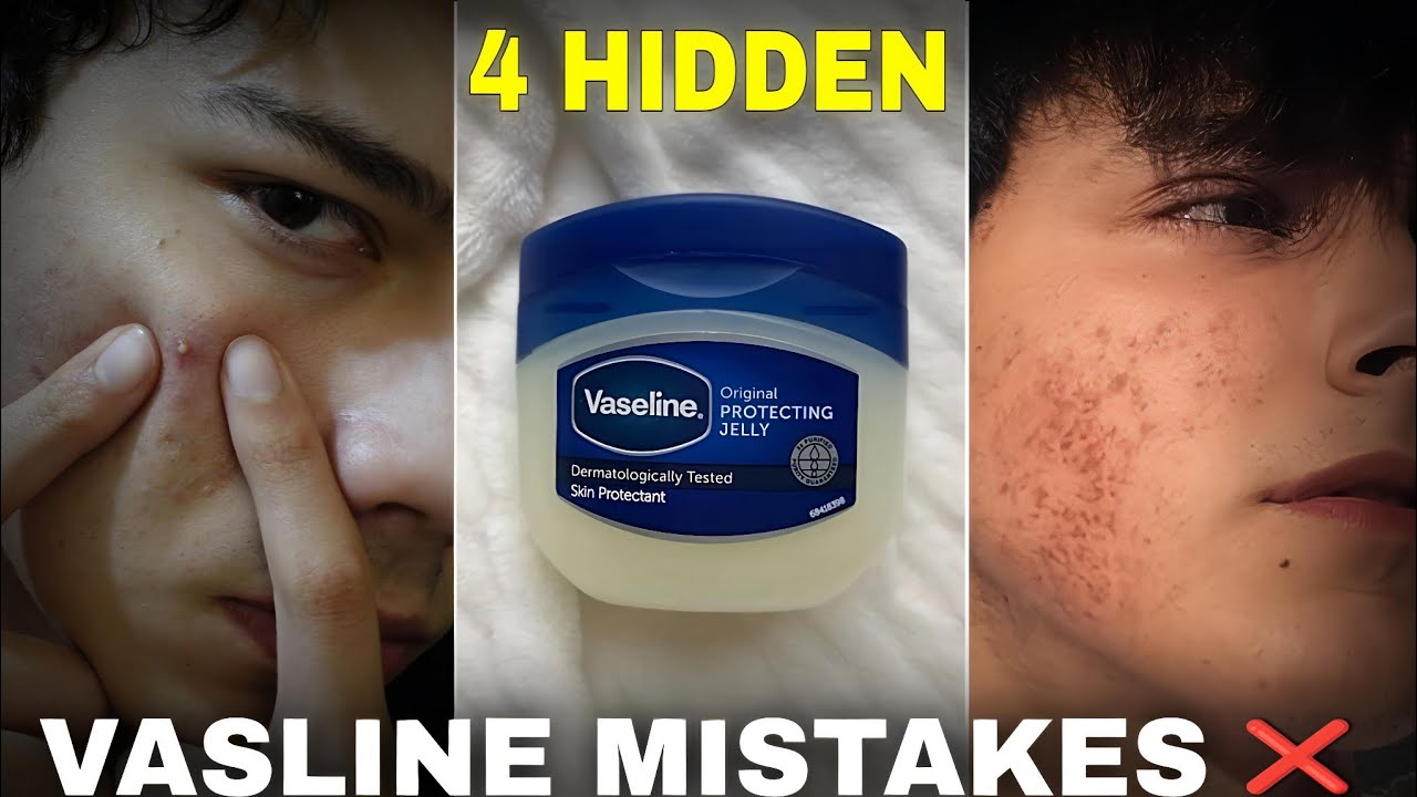 4 Hidden Vasline Uses Mistakes That Will Make Your Looks More Ugly (FIX THEM) 
