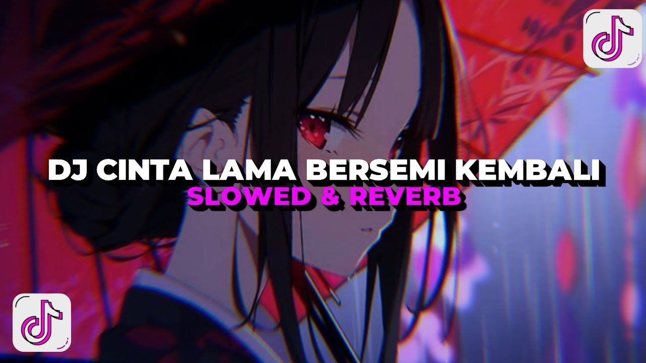 DJ CLBK CINTAKU PADAMU BERSEMI KEMBALI (Slowed + Reverb) Viral Tiktok 😎🔥