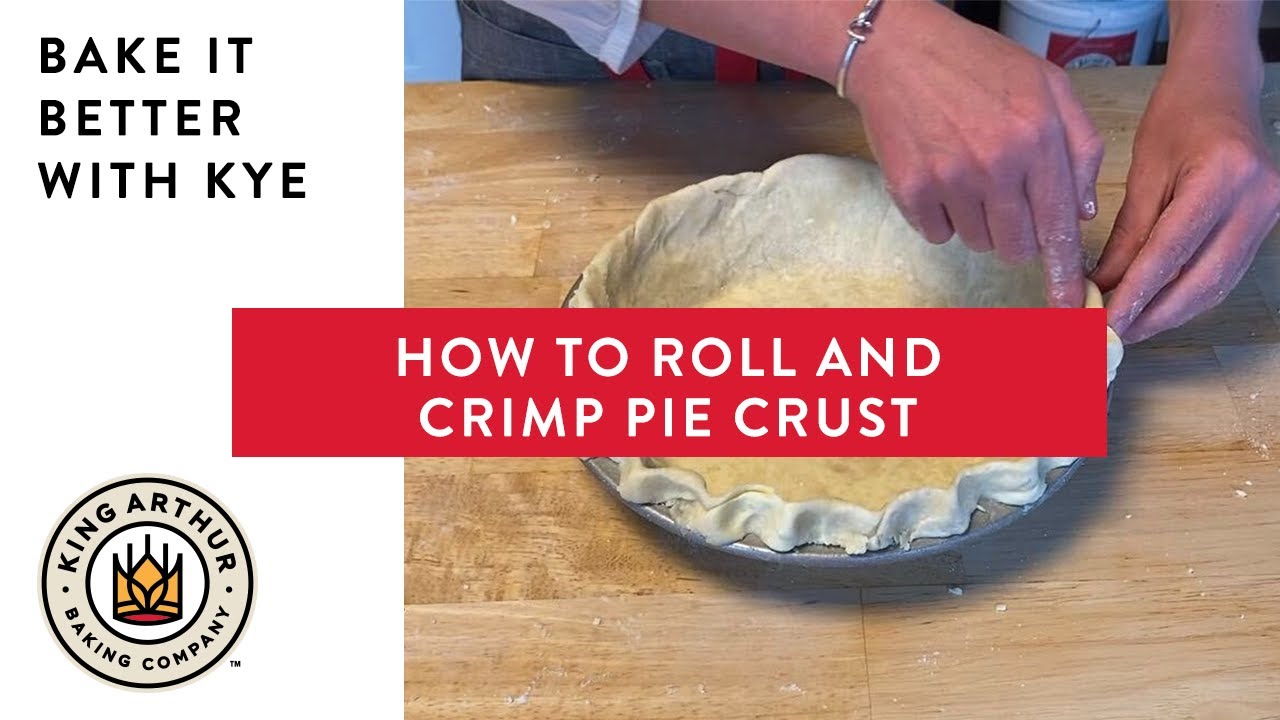 How to Roll and Crimp Pie Crust - Bake It Better with Kye