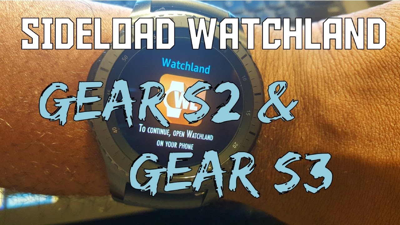 Install Watchland Companion App [Gear S2 & Gear S3]