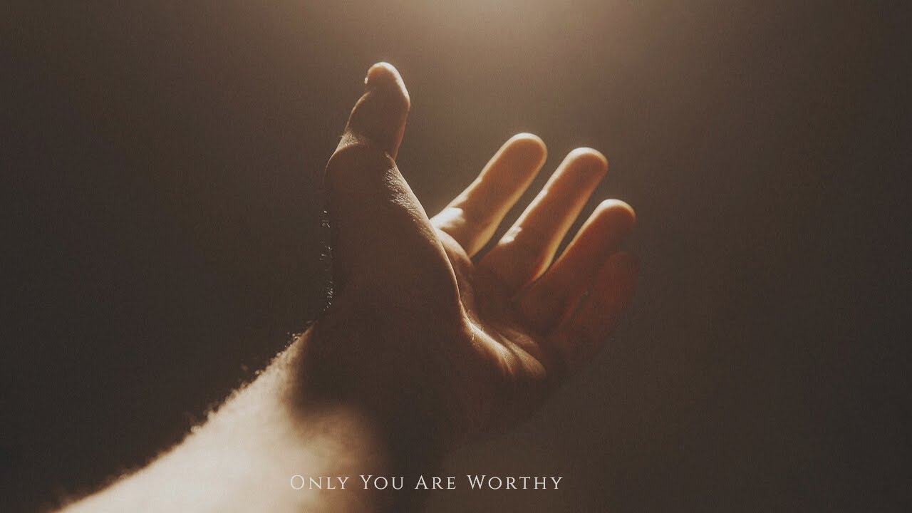 Only You Are Worthy – Worship Song | Deep Adoration