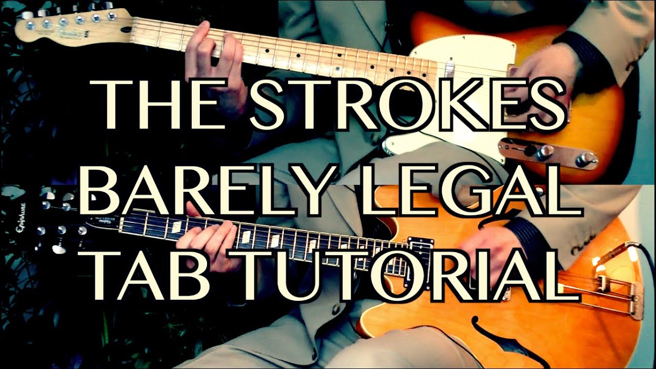 Barely Legal - The Strokes ( Guitar Tab Tutorial & Cover )