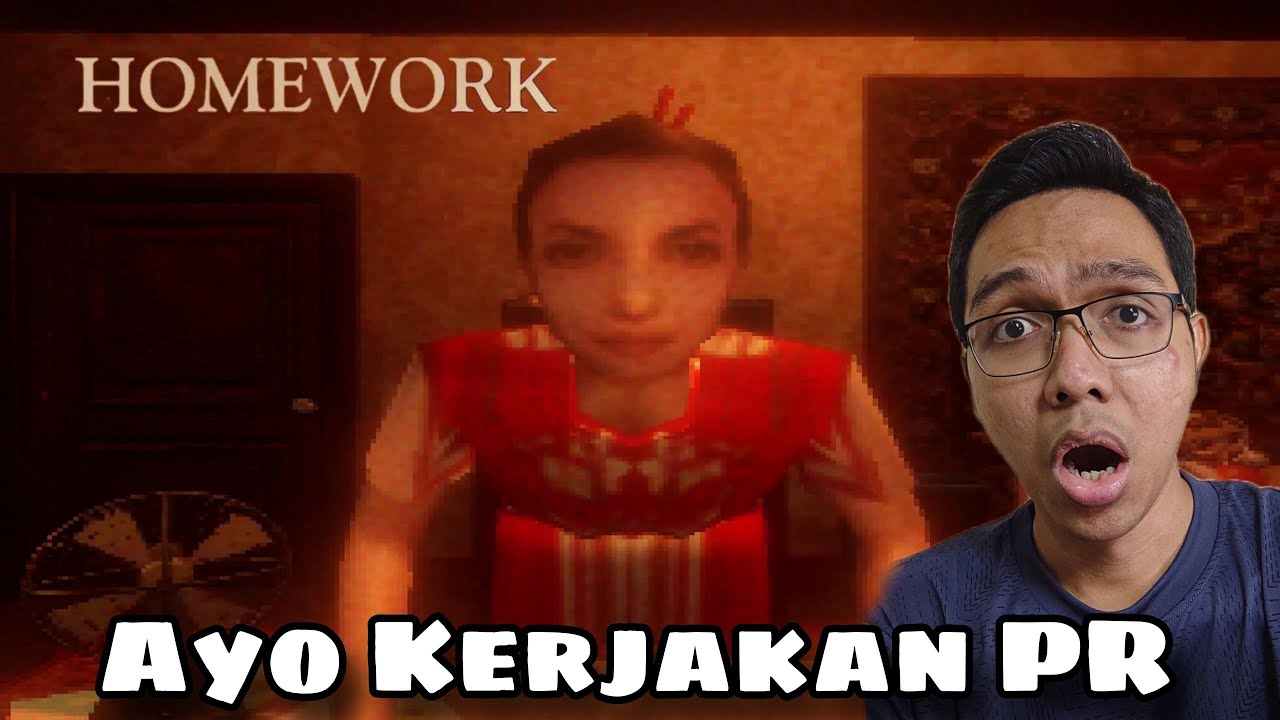 Jangan Malas Mengerjakan PR - Homework - Gameplay Indonesia