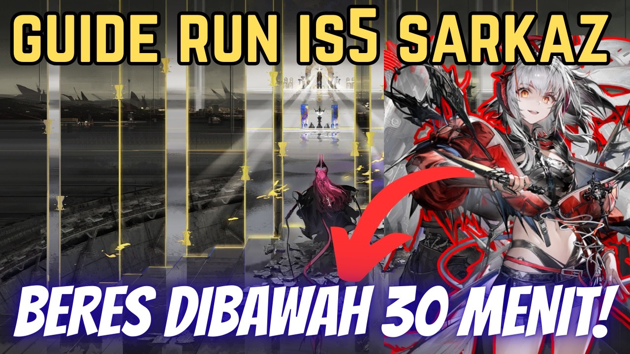 【ID】Cara Kelarin Run IS5 Arknights Dibawah 30 Menit!