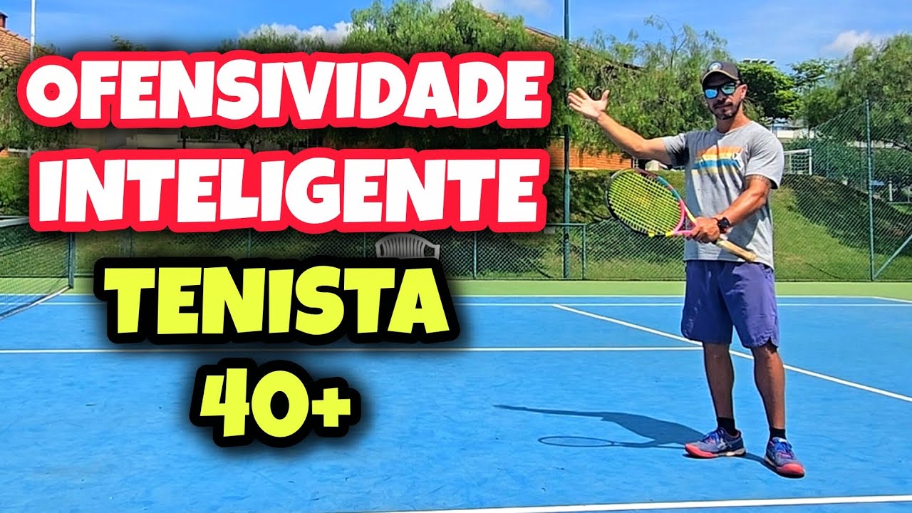 COMO ATACAR NO TÊNIS MESMO SEM POTÊNCIA NOS GOLPES (OFENSIVIDADE INTELIGENTE PARA O TENISTA 40+)