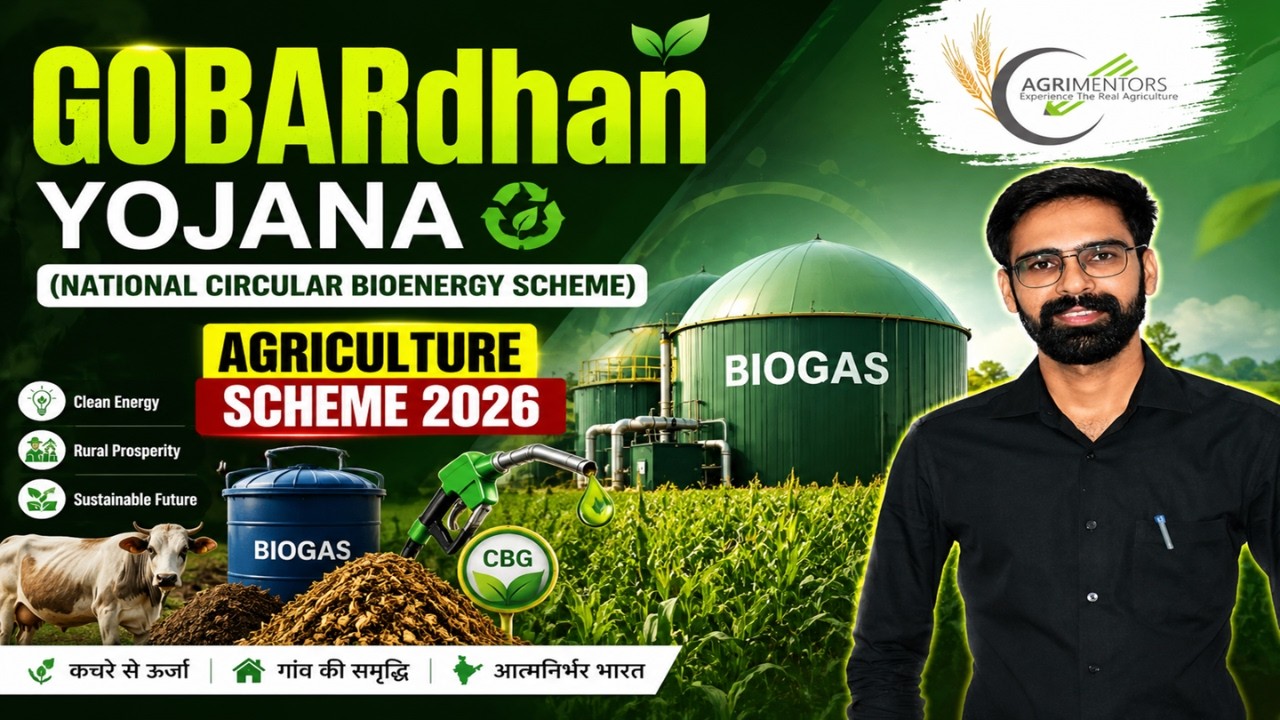 GOBARdhan Scheme 2026 Explained: ₹23,731 Cr, CBG Revolution & Farmers&rsquo; New Opportunity | UPSC/AFO