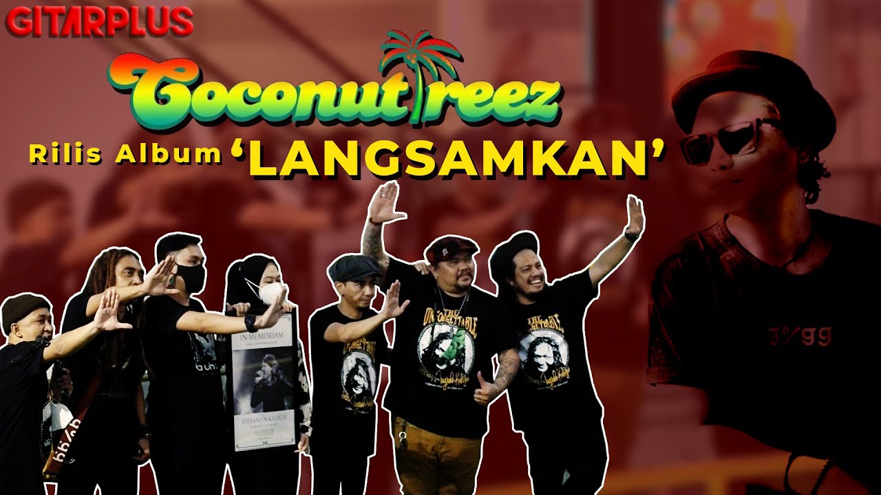 Coconut Treez Rilis Album 'LANGSAMKAN'