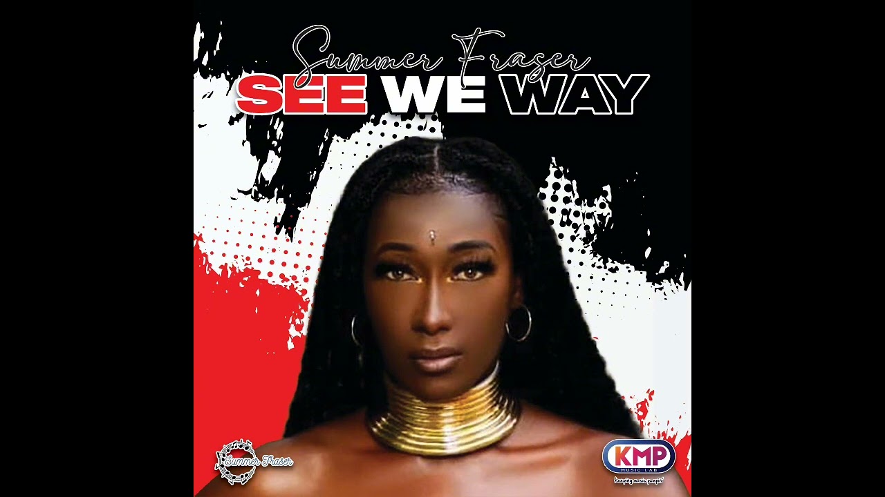 Summer Fraser - See We Way