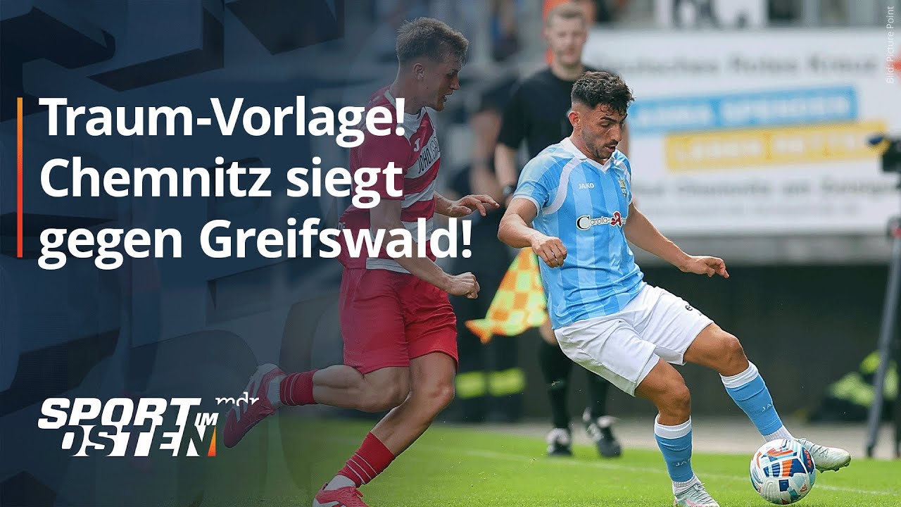 Chemnitzer FC siegt zum Auftakt souverän gegen den Greifswalder FC | MDR