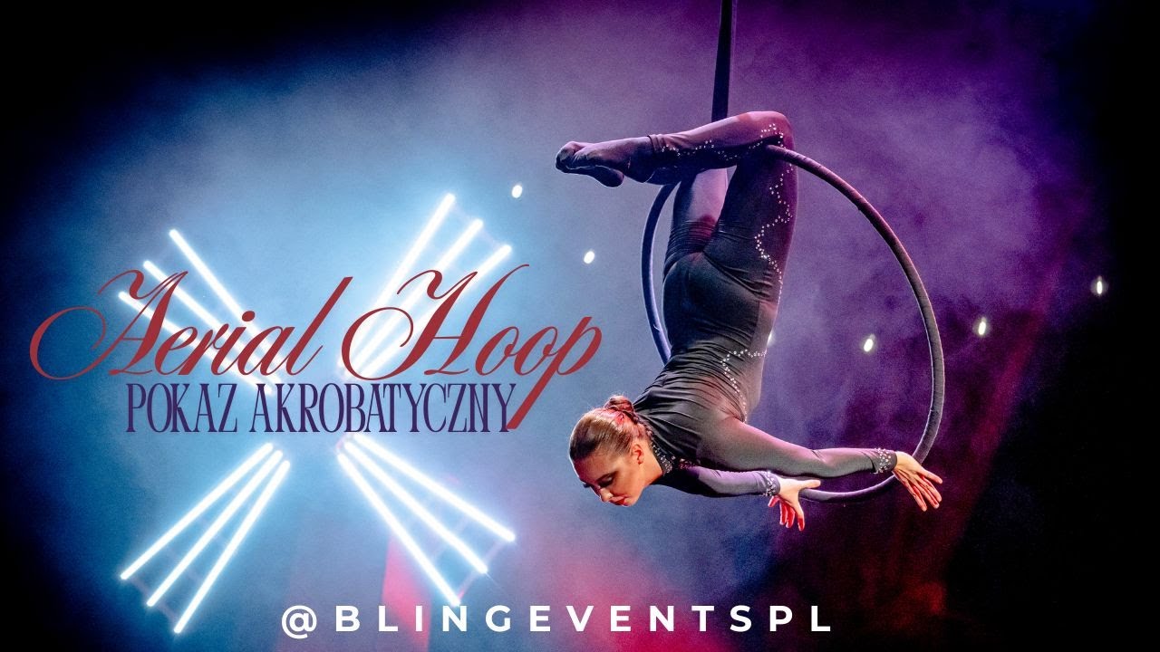 Aerial Hoop - Pokaz akrobatyczny na kole - 