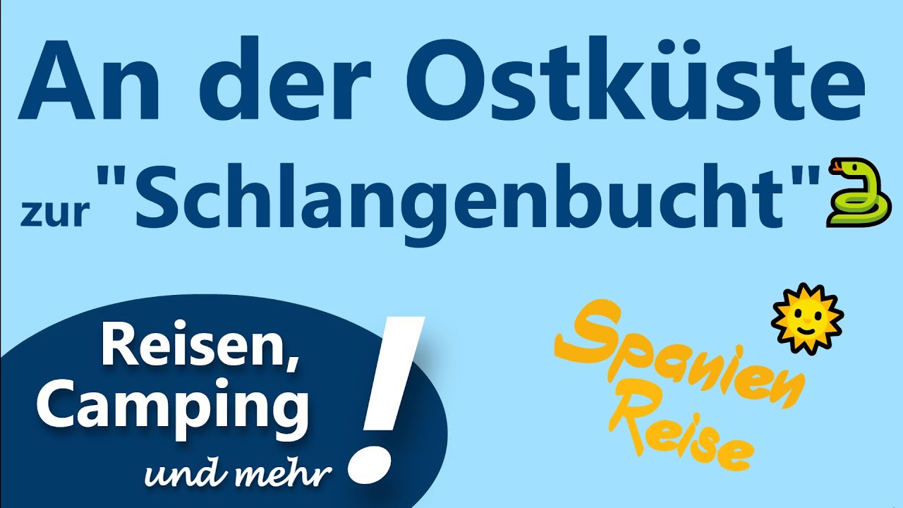 An der Ostküste zur "Schlangenbucht" 🐍 (Playa Percheles | Murcia | SPANIEN) | ReiseVlog #15