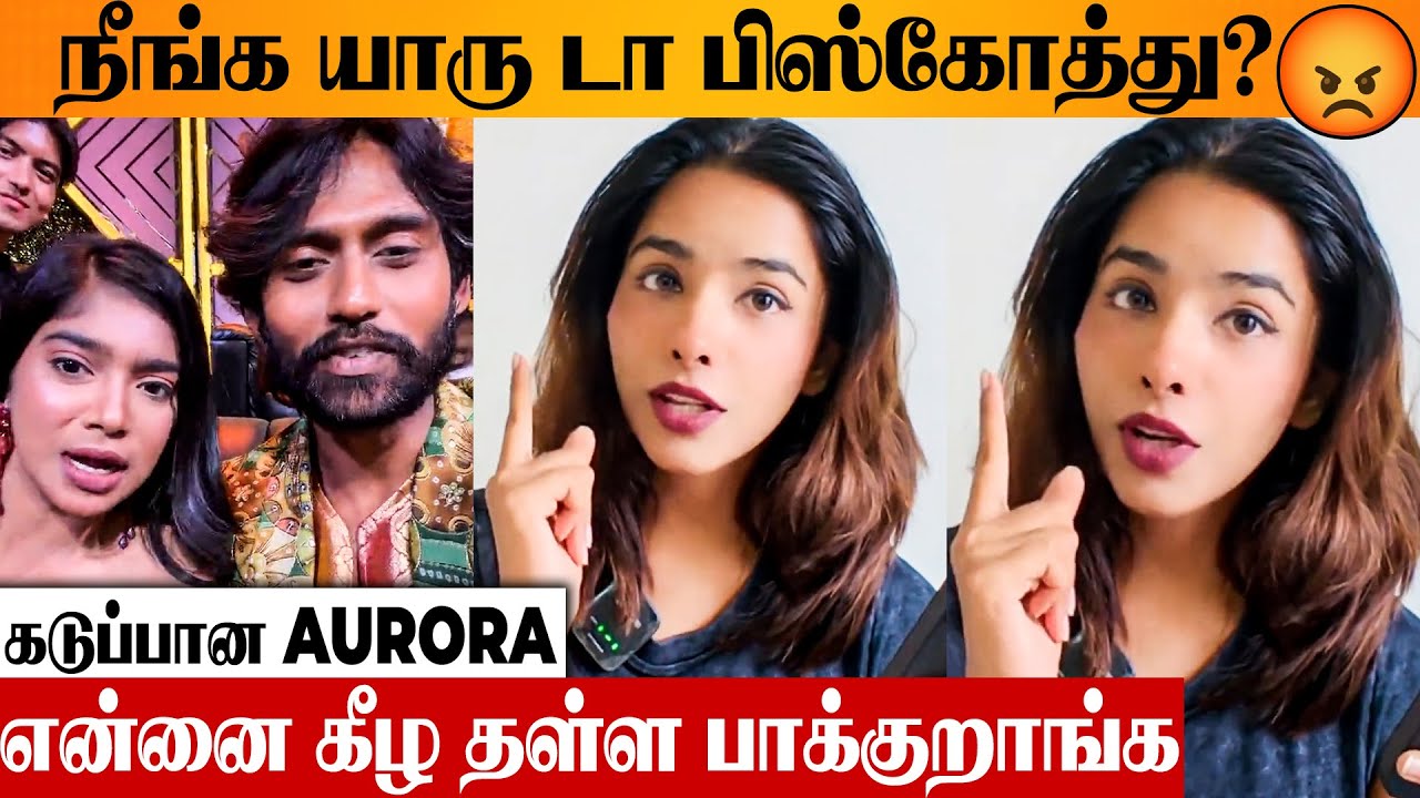 SHOCKING 😡 Aurora Angry Reply To Recent Issues | Bigg Boss 9 | VJ Paaru | Kamurudin | Gana Vinoth