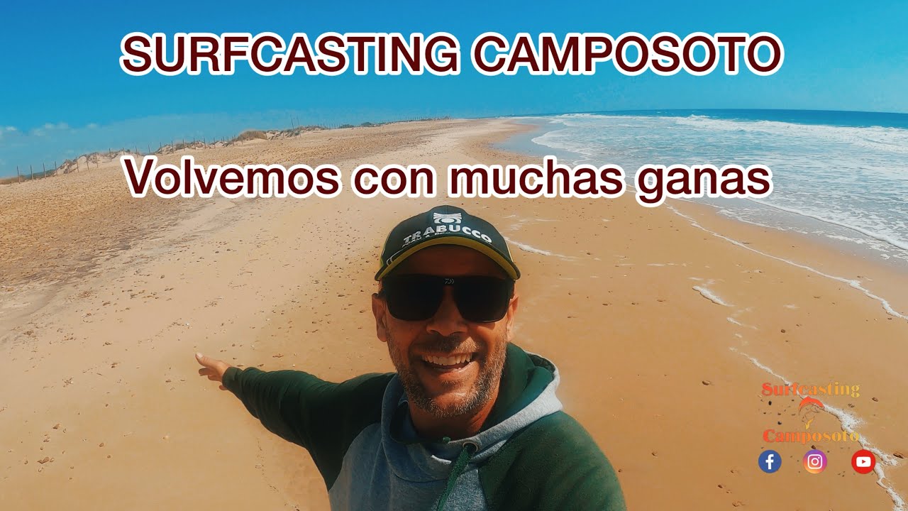 ‼️SURFCASTING CAMPOSOTO ‼️ Volvemos con muchas ganas 🤙🏼🎣