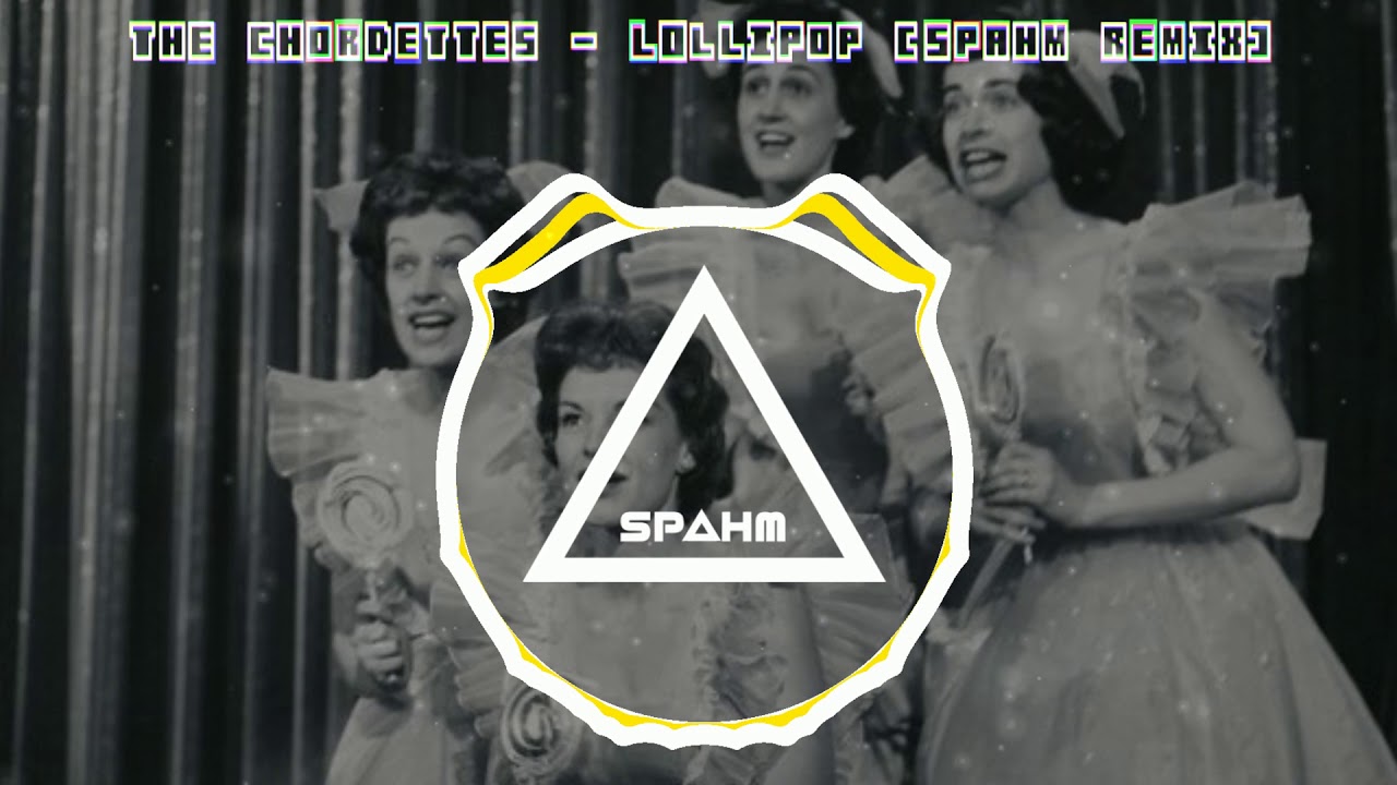 The Chordettes - Lollipop (SPAHM REMIX)