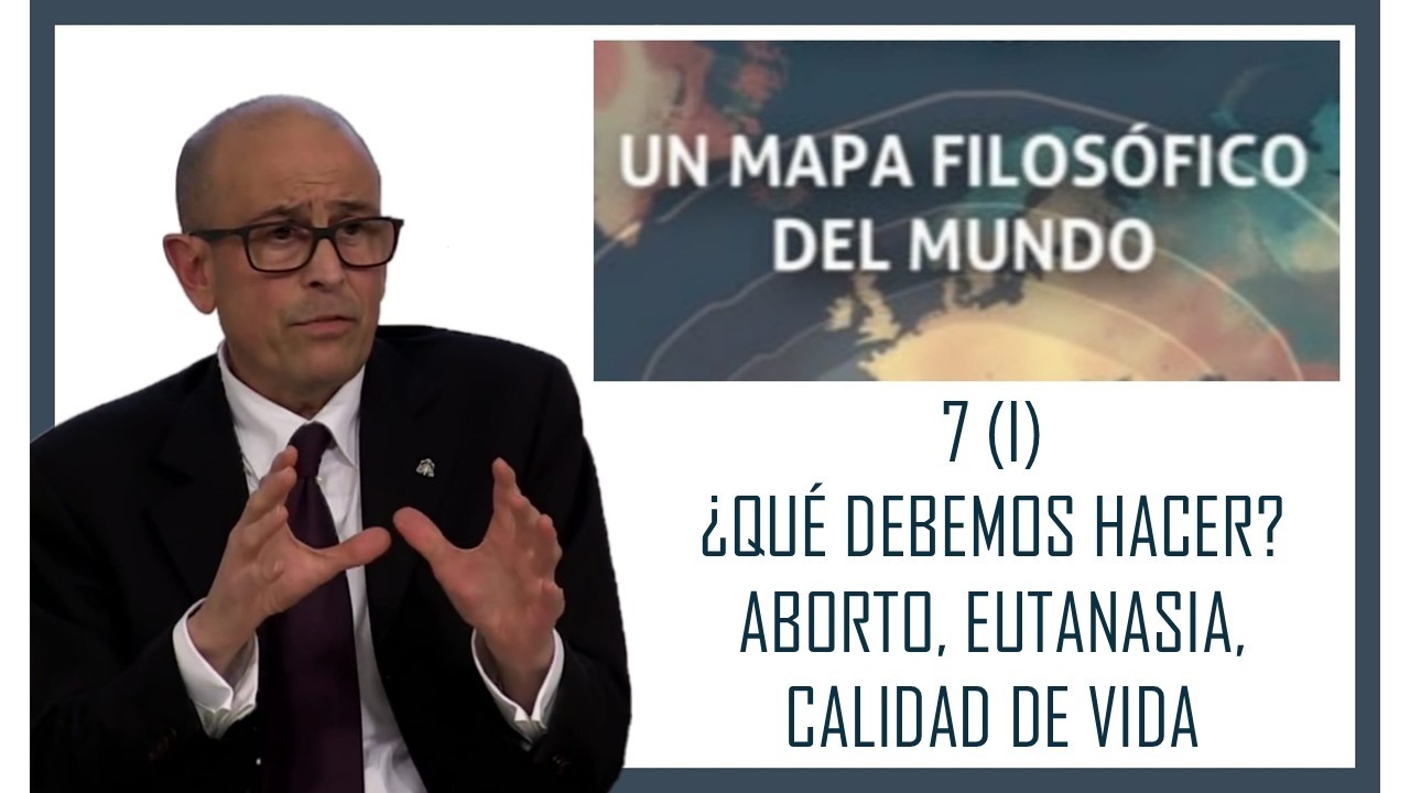 7 (II)   Tres casos polémicos: aborto, eutanasia y calidad de vida