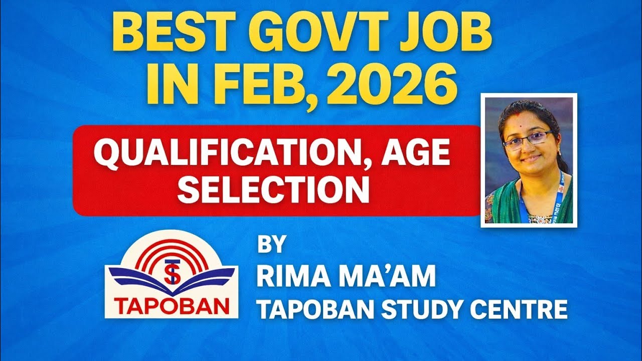 Best 10 Govt Job Opportunities in Feb, 2026|| Qualification, Age, Syllabus Details By Tapoban Study
