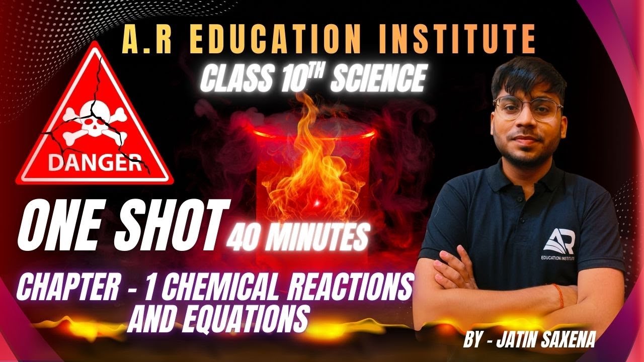 Chemical Reactions and Equations in 40 Minutes🔥| Class 10th | Rapid Revision | JATIN SAXENA