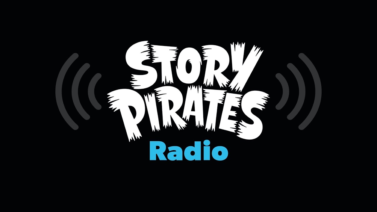 Story Pirates Radio 6/25/20