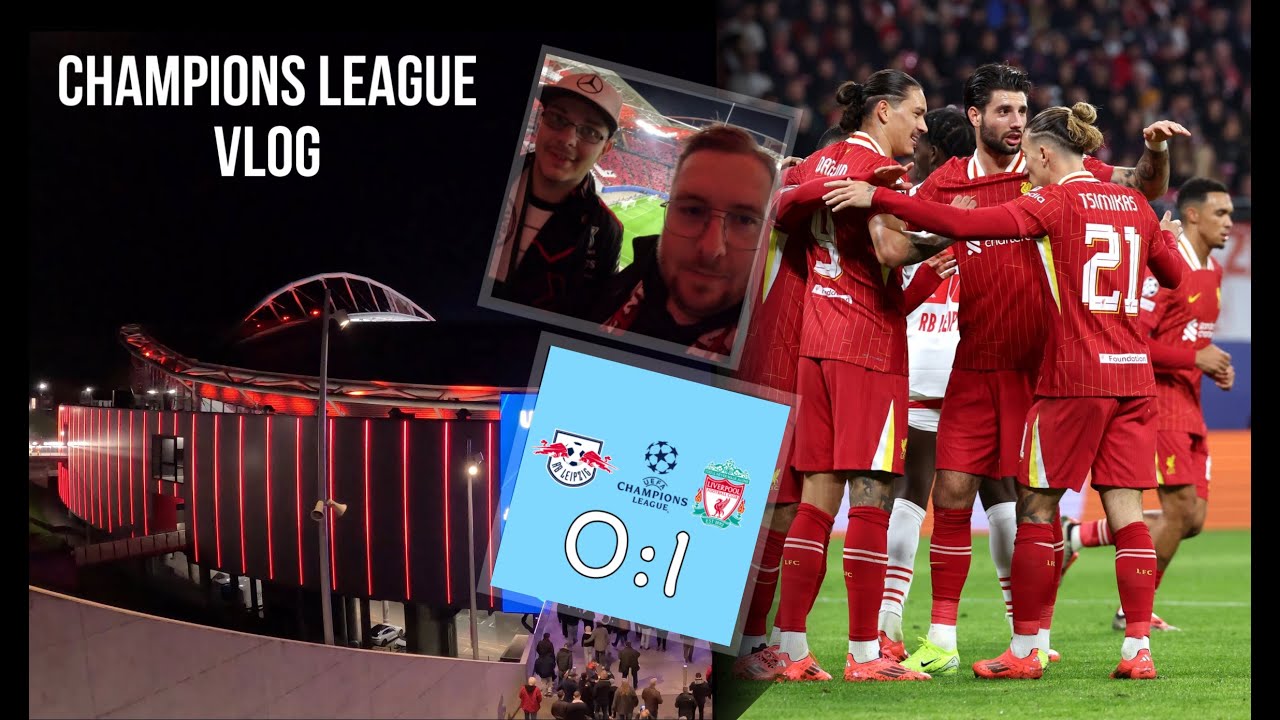 Leipzig:Liverpool | Champions League | StadionVlog