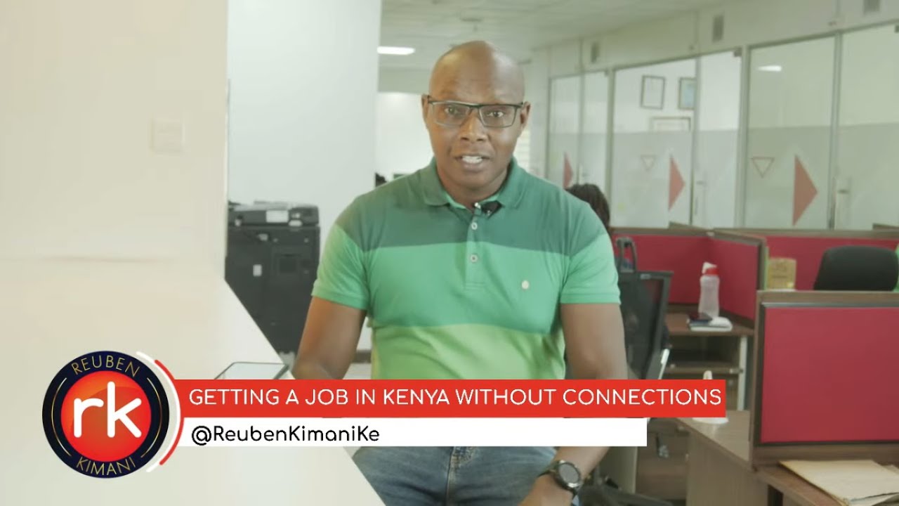 The Secret of Getting A Job In Kenya Without Connections