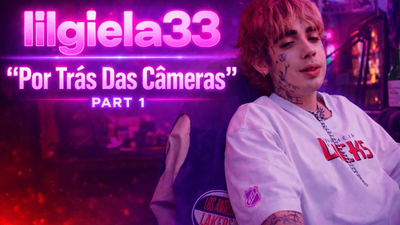 lilgiela33 - Por Trás Das Câmeras (Part 1)