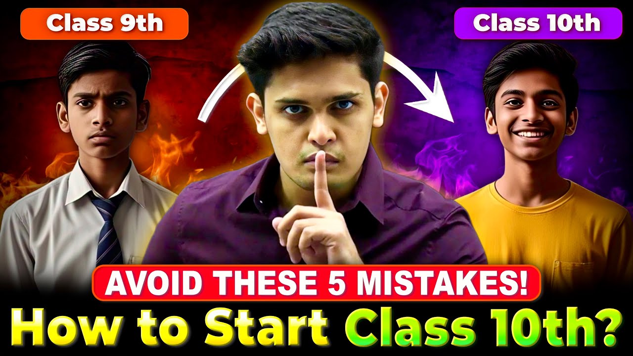 How to Start Class 10th to Score 95% 🔥| Avoid these 5 Mistakes | Prashant Kirad