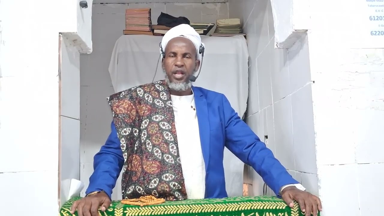 Khudbada jumcaha ee sheekh maxamed nuur bukhaari