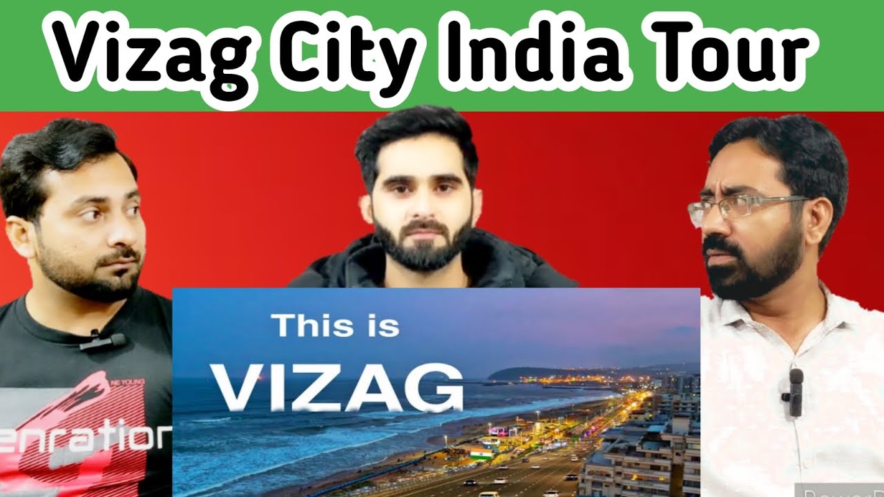 Vizag City India Tour|Pakistani Reaction|Visakhapatnam|Beauty of Andhra Pradesh 2023