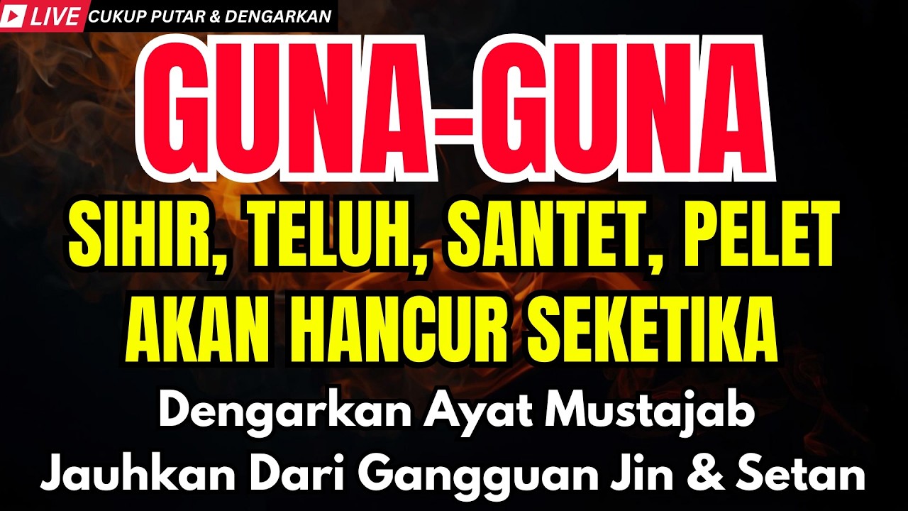 LAILAHAILALLAH! AYAT RUQYAH PENGUSIR JIN, PENAWAR SIHIR PALING DAHSYAT | PUTAR SETIAP HARI