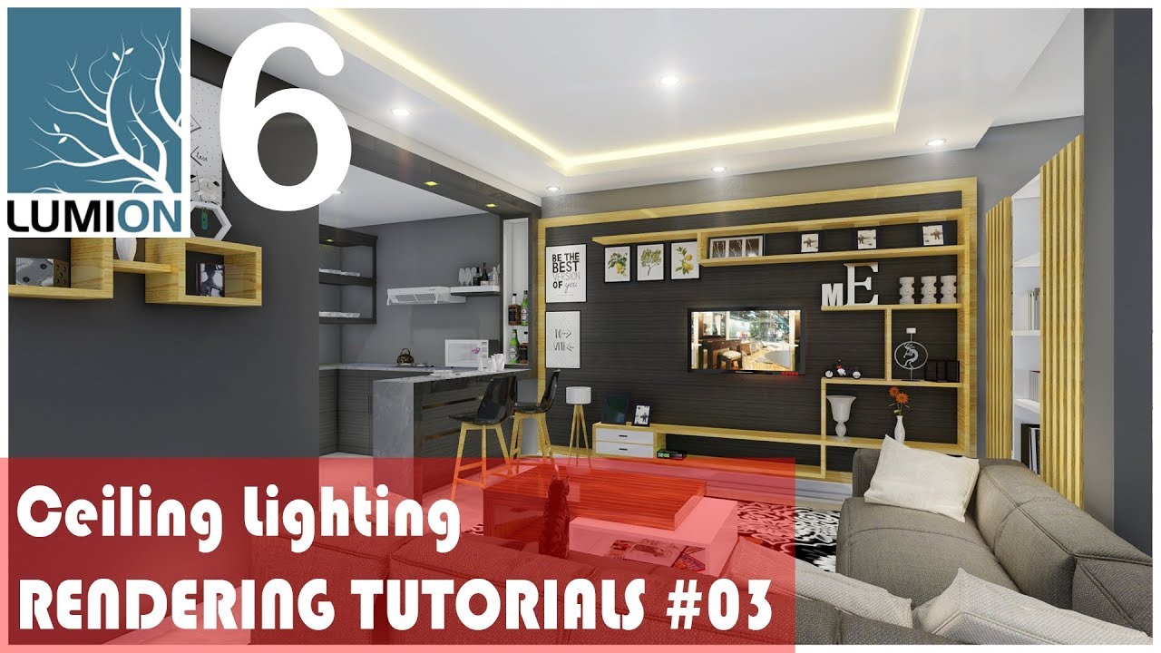 LUMION 6 RENDERING TUTORIALS #03 CEILING LIGHTING
