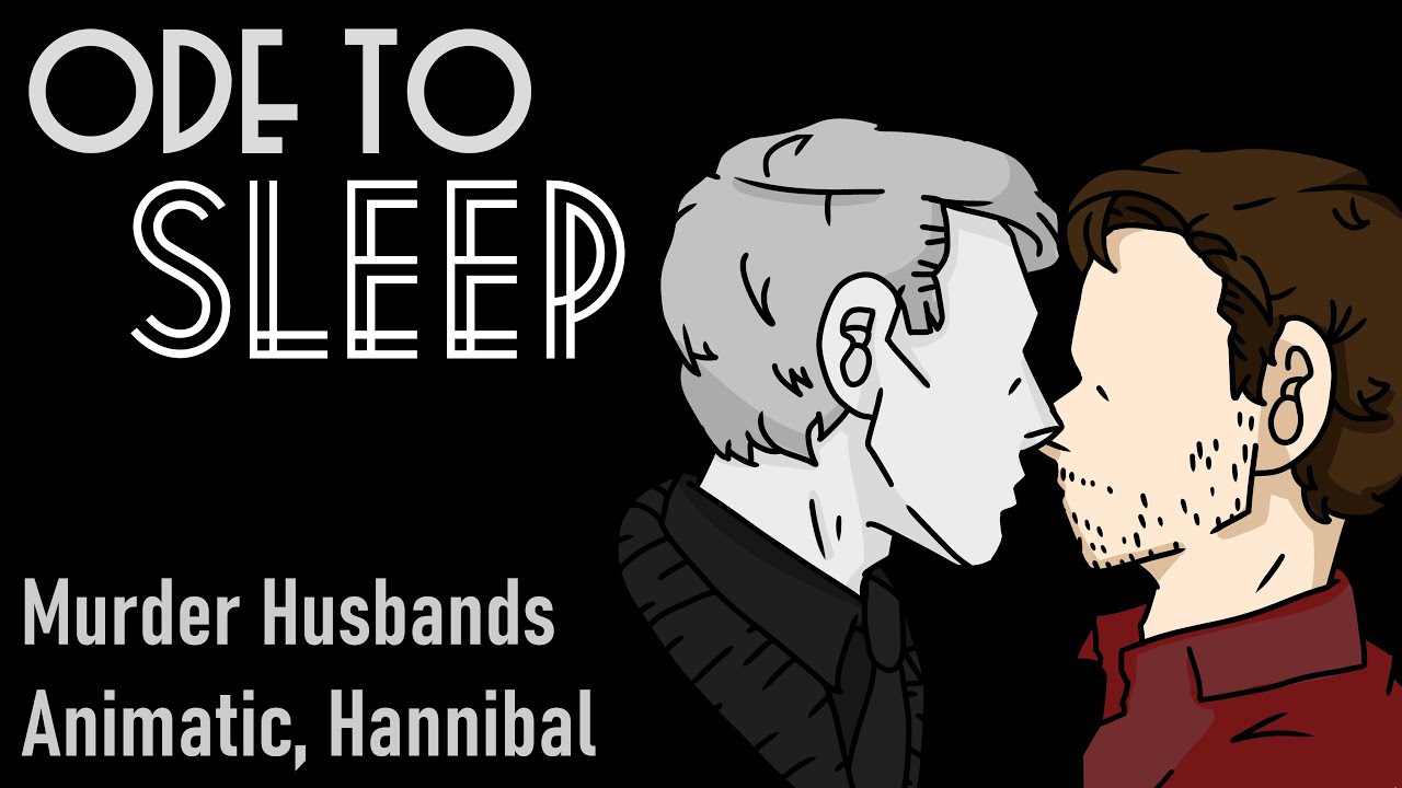 Hannibal - Ode to Sleep | Murder Husbands, Hannigram Meme Animatic / Animation