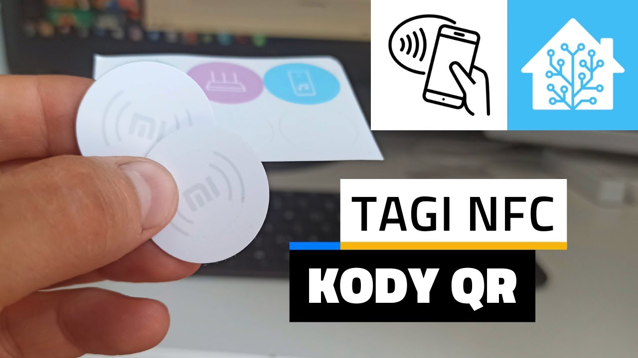 Tagi NFC i Kody QR - obsługa w Home Assistant