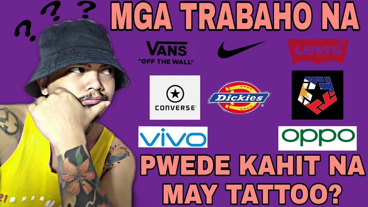 MGA TRABAHO NA PWEDE KAHIT MAY TATTOO?