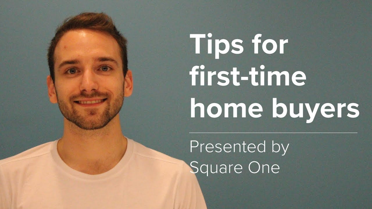 Tips For First Time Home Buyers
