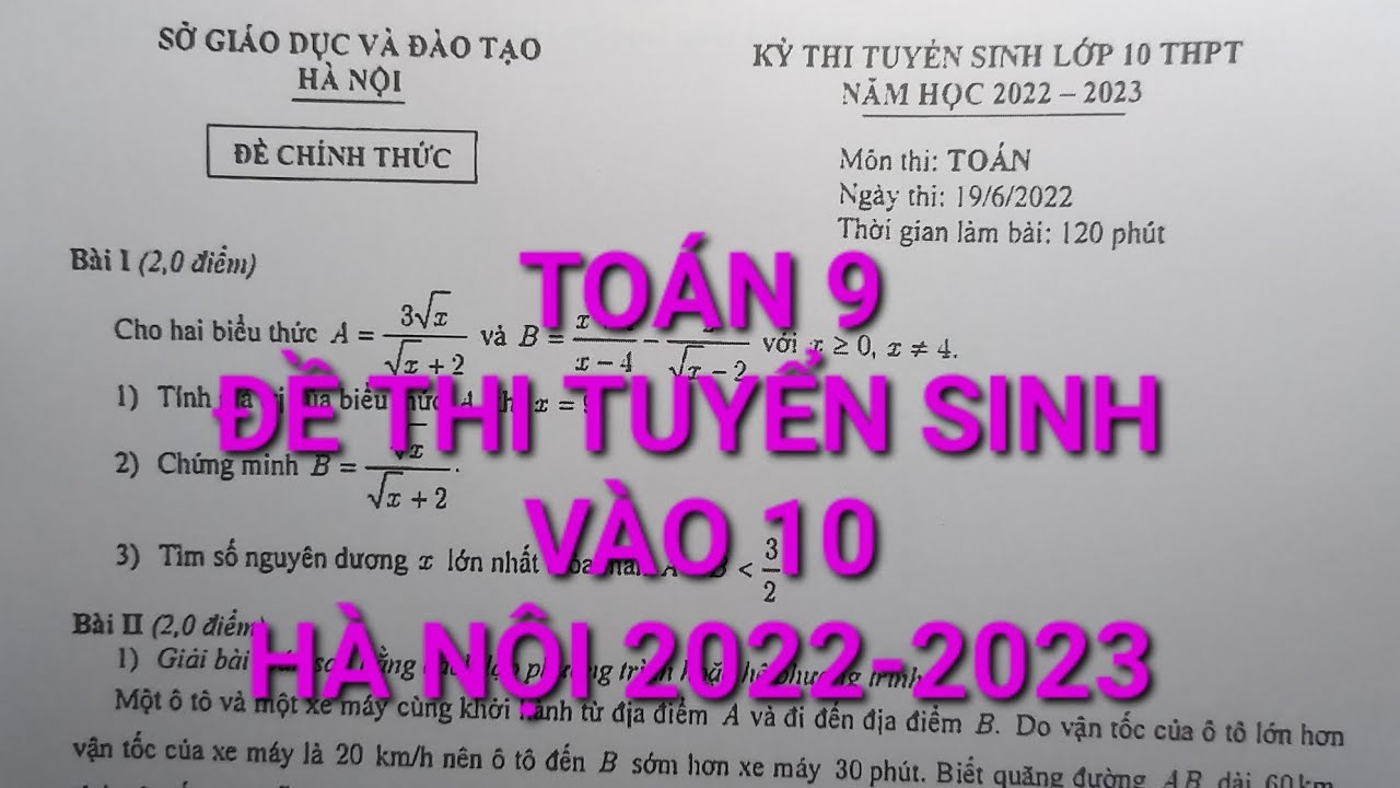 Đề Thi Tuyển Sinh Vào 10 Môn Toán Hà Nội Năm 2022-2023 | Thầy Phong Toán