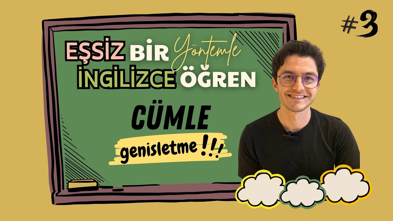 Benzersiz Bir Yöntemle İngilizce Öğren #3 - İngilizce Cümle Nasıl Kurulur?  - İngilizce Öğreniyorum